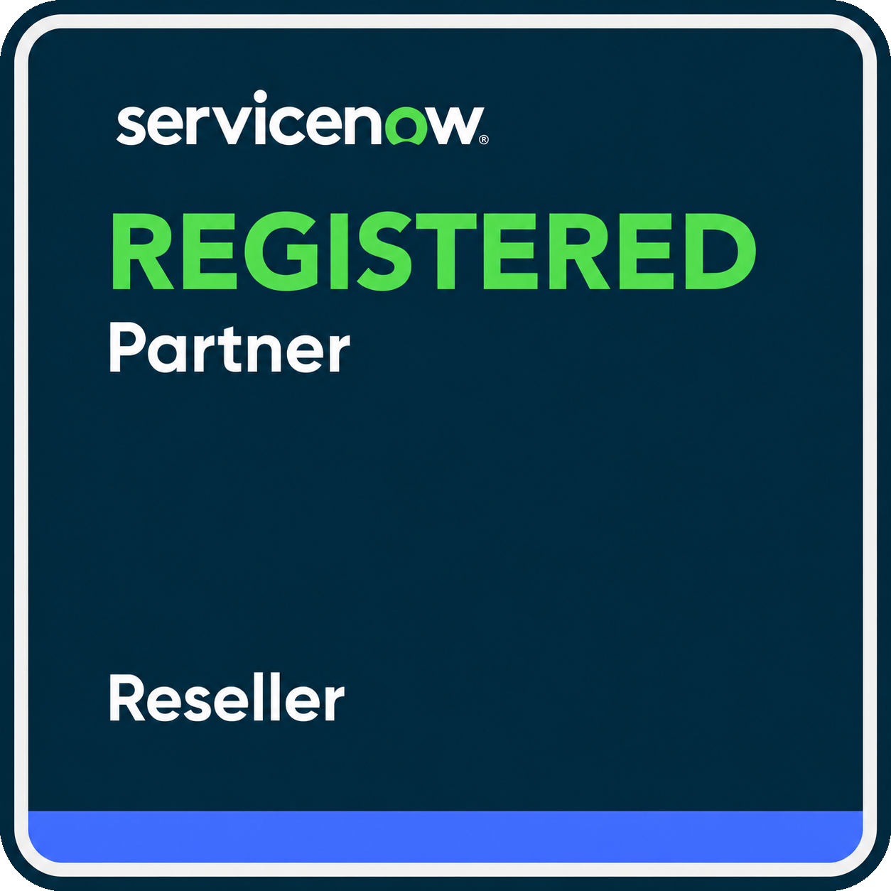 ServiceNow Registered Partner — Reseller